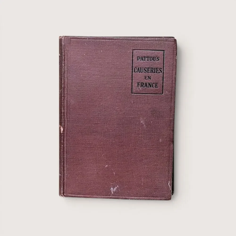 1918 Causeries En France Heath E E Pattou Hardcover Book